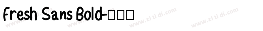 Fresh Sans Bold字体转换